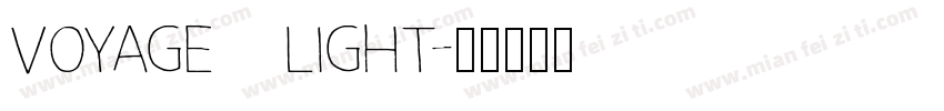 Voyage   Light字体转换